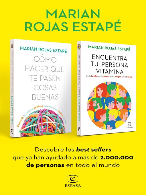 Detalles del título Cómo hacer que te pasen cosas buenas + Encuentra tu persona vitamina (pack) de Marian Rojas Estapé - Disponible